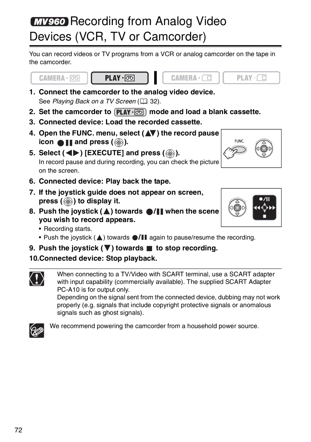 Canon MV940 Recording from Analog Video Devices VCR, TV or Camcorder, Connect the camcorder to the analog video device 