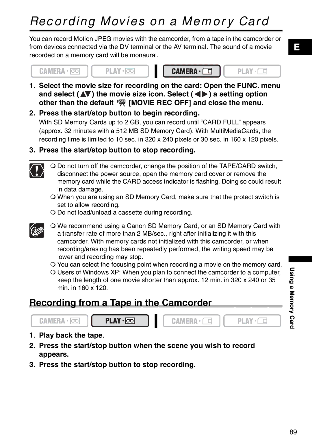 Canon MV 950, MV940, MV960 Recording Movies on a Memory Card, Press the start/stop button to stop recording 