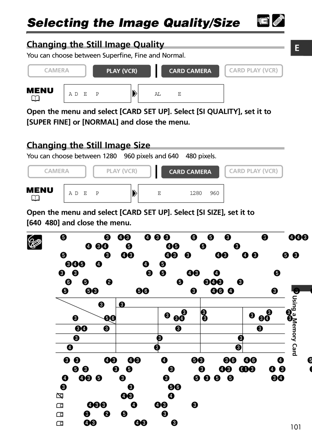 Canon MVX150i, MVX100i Selecting the Image Quality/Size, Changing the Still Image Quality, Changing the Still Image Size 