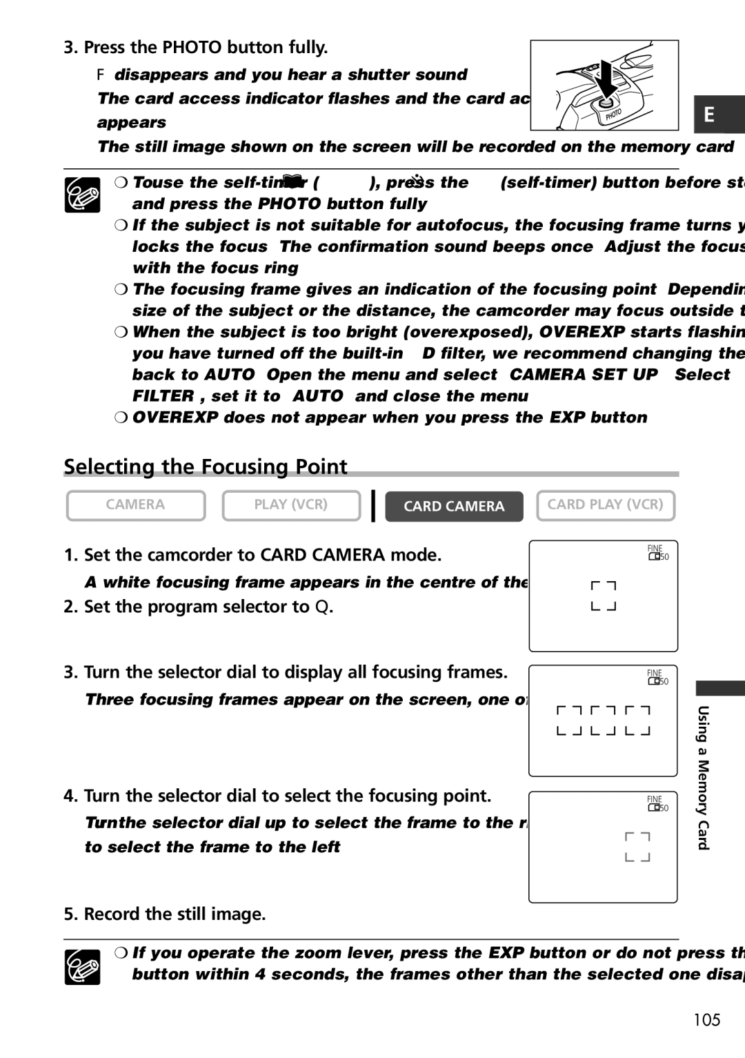 Canon MVX150i Selecting the Focusing Point, Turn the selector dial to select the focusing point, Record the still image 