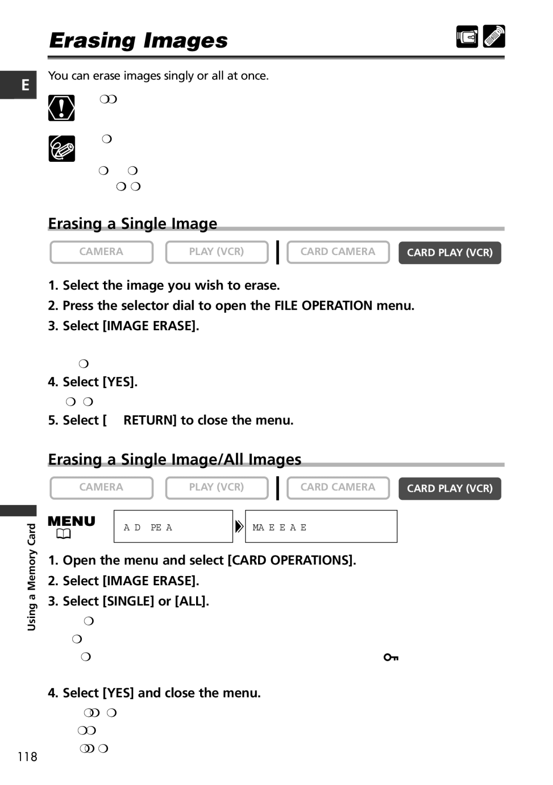 Canon MVX100i, MVX150i Erasing Images, Erasing a Single Image/All Images, Select YES and close the menu 