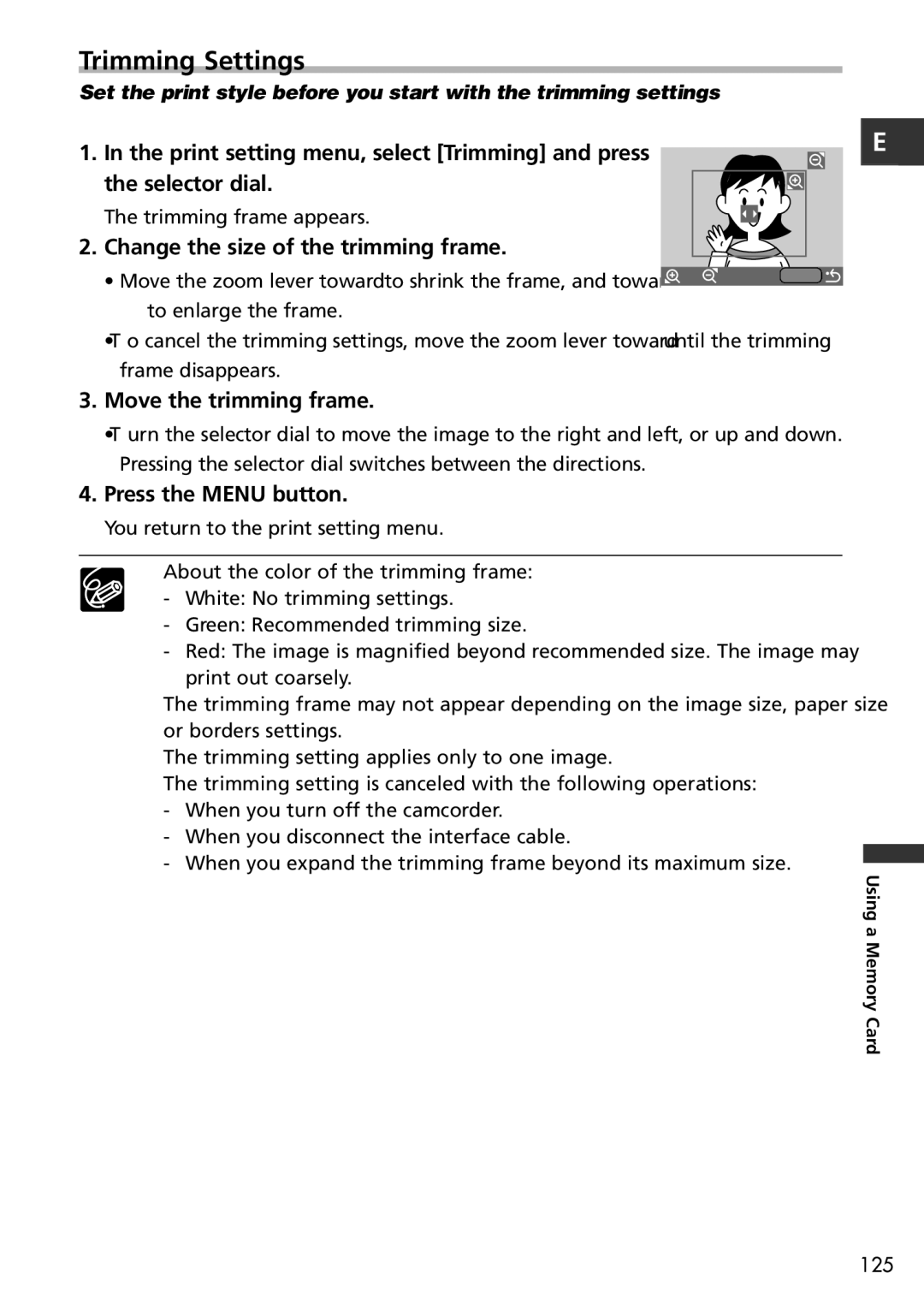 Canon MVX150i, MVX100i instruction manual Trimming Settings, Change the size of the trimming frame, Move the trimming frame 