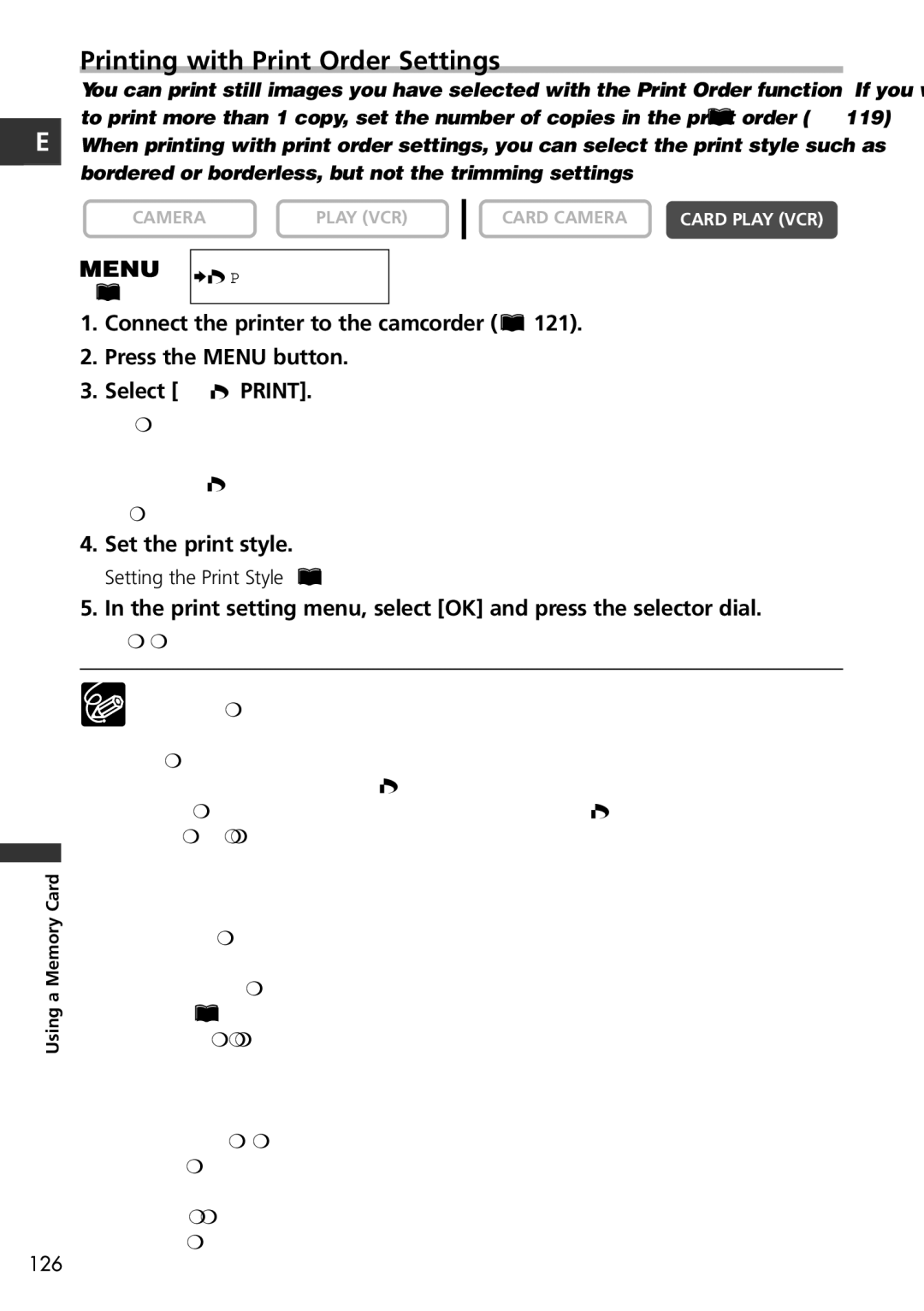 Canon MVX100i, MVX150i instruction manual Printing with Print Order Settings, Set the print style 