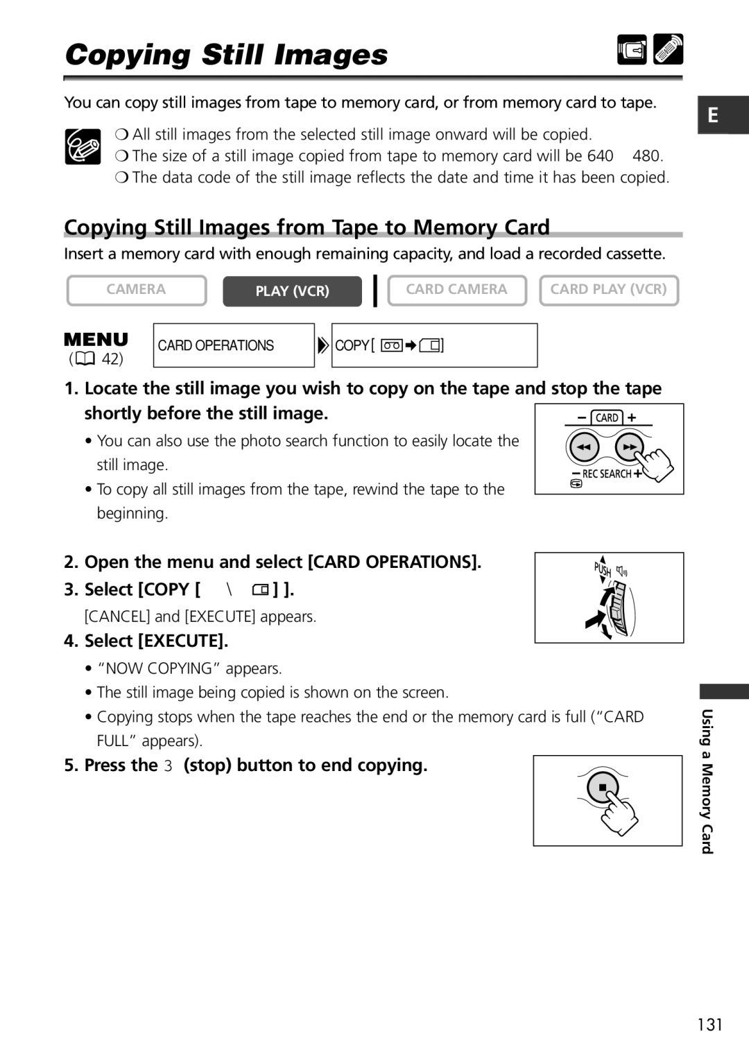 Canon MVX150i Copying Still Images from Tape to Memory Card, Open the menu and select Card Operations Select Copy b 