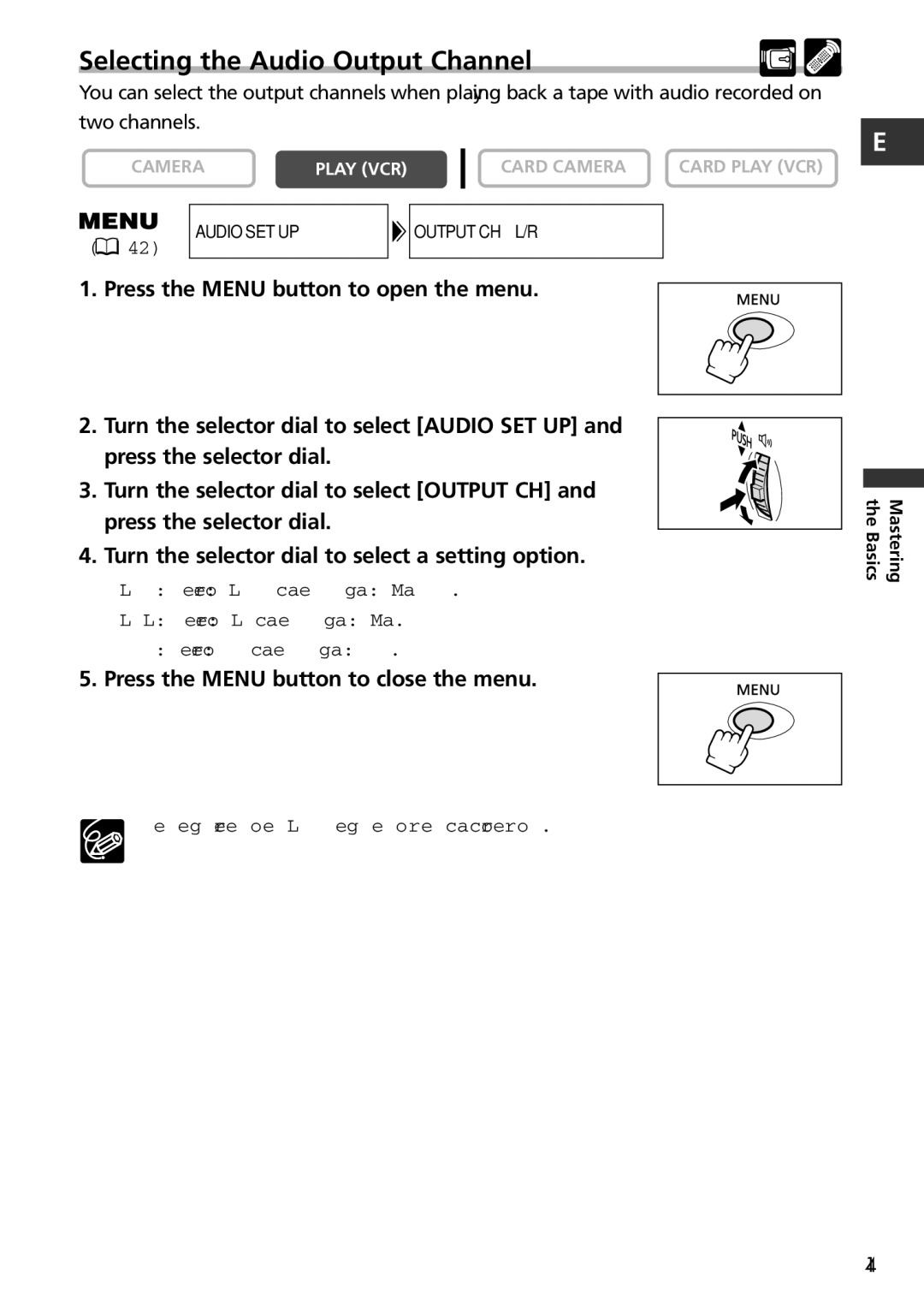 Canon MVX150i, MVX100i instruction manual Selecting the Audio Output Channel, Press the Menu button to close the menu 