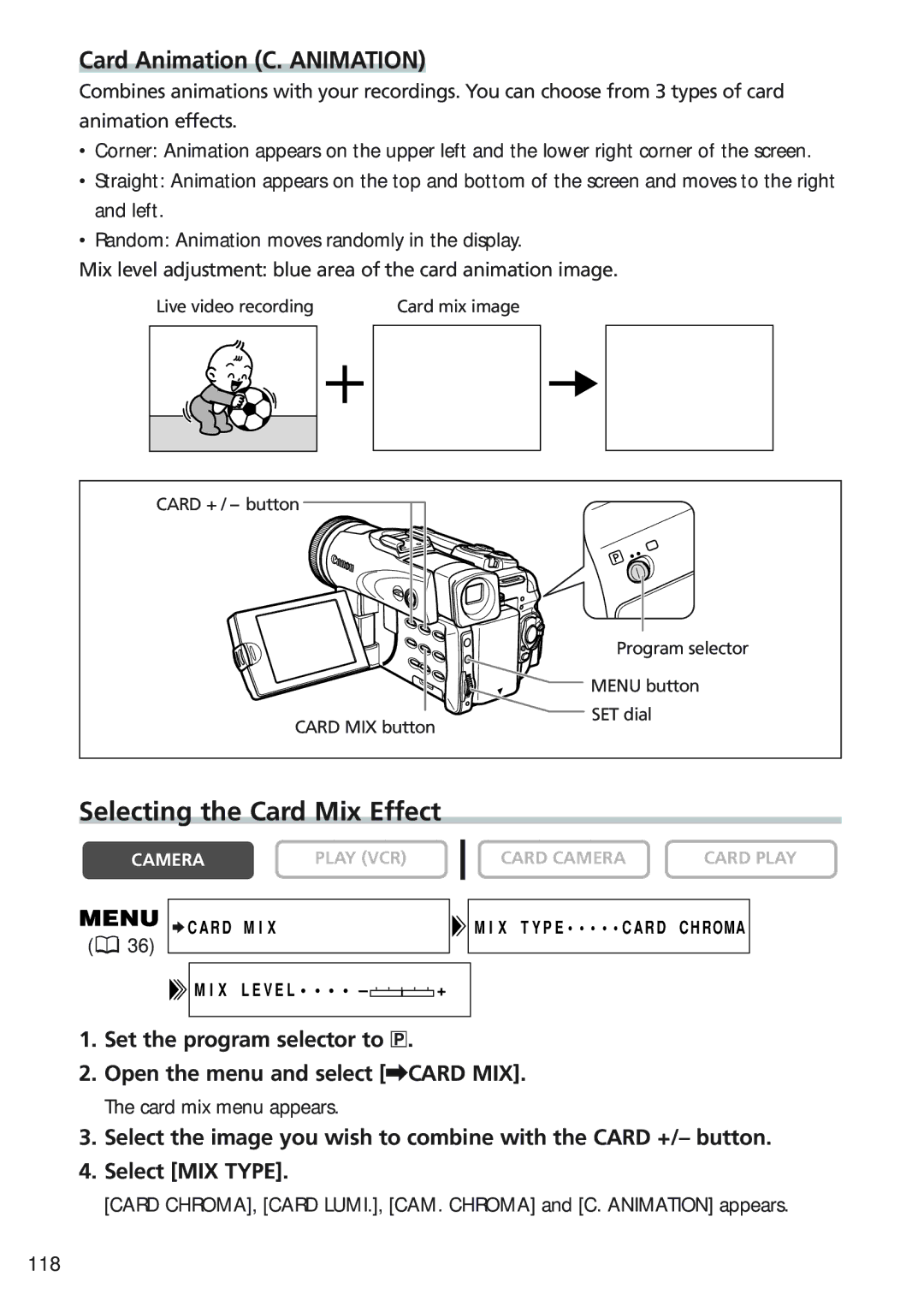 Canon MVX25i, MVX20i instruction manual Selecting the Card Mix Effect, Card mix menu appears 