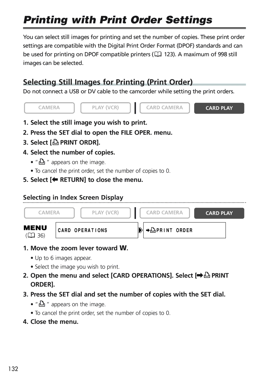 Canon MVX25i, MVX20i Printing with Print Order Settings, Selecting Still Images for Printing Print Order, 132 