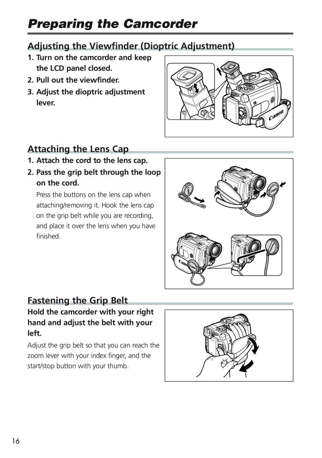 Canon MVX25i, MVX20i Preparing the Camcorder, Adjusting the Viewfinder Dioptric Adjustment, Attaching the Lens Cap 