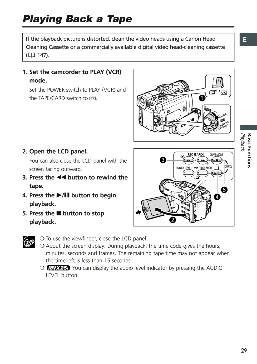 Canon MVX20i, MVX25i instruction manual Playing Back a Tape, Set the camcorder to Play VCR mode, Open the LCD panel 