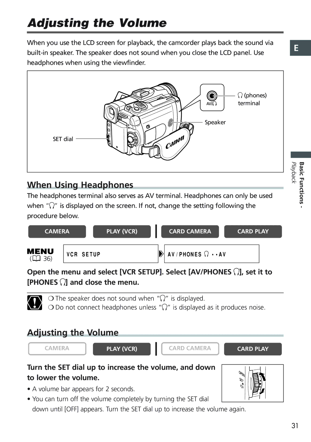 Canon MVX20i, MVX25i instruction manual Adjusting the Volume, When Using Headphones 