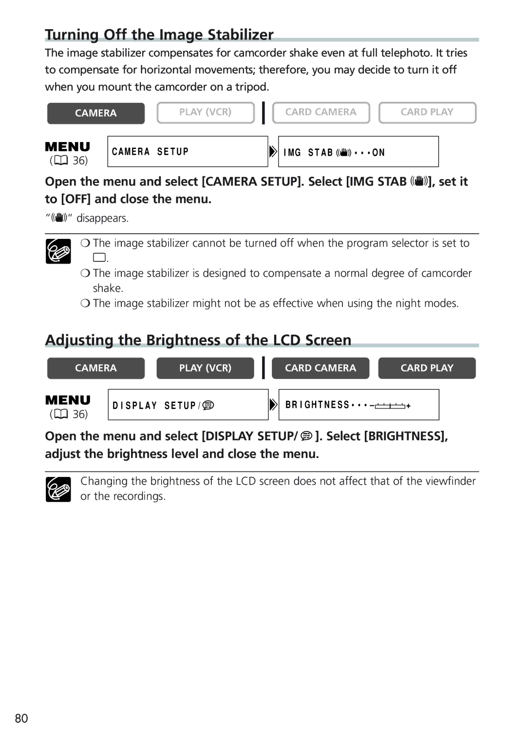 Canon MVX25i, MVX20i instruction manual Turning Off the Image Stabilizer, Adjusting the Brightness of the LCD Screen 