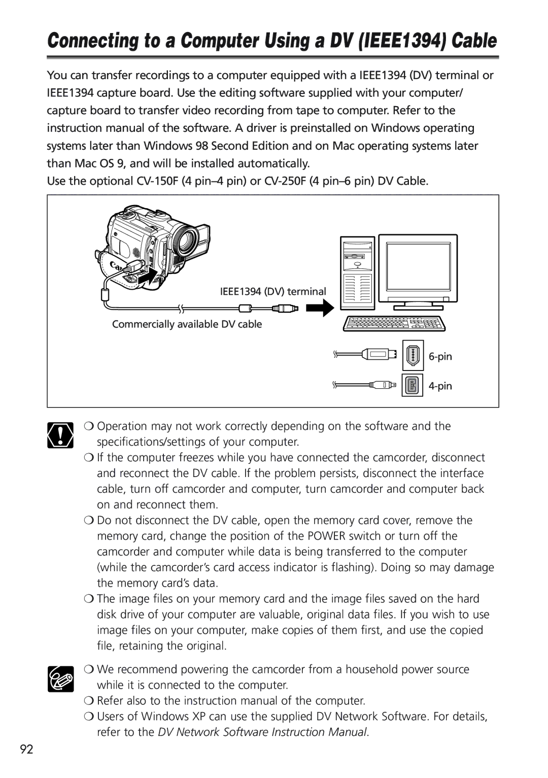 Canon MVX25i, MVX20i instruction manual Connecting to a Computer Using a DV IEEE1394 Cable 