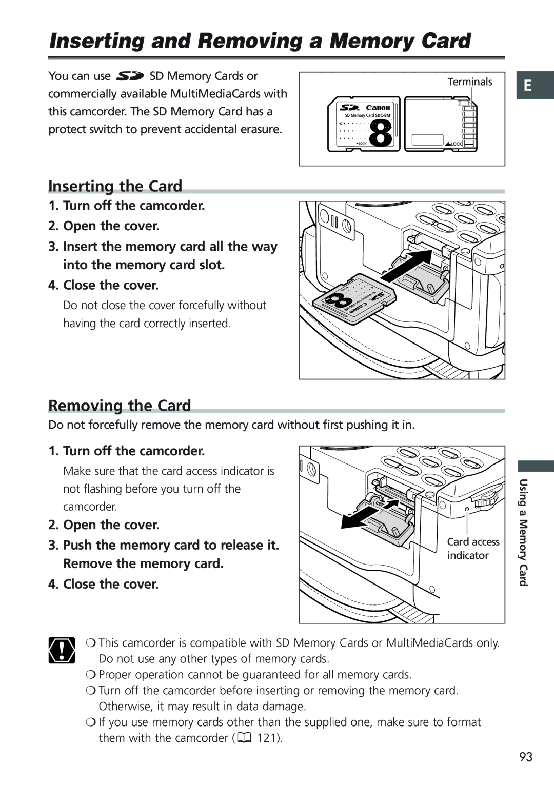 Canon MVX20i, MVX25i instruction manual Inserting and Removing a Memory Card, Inserting the Card, Removing the Card 