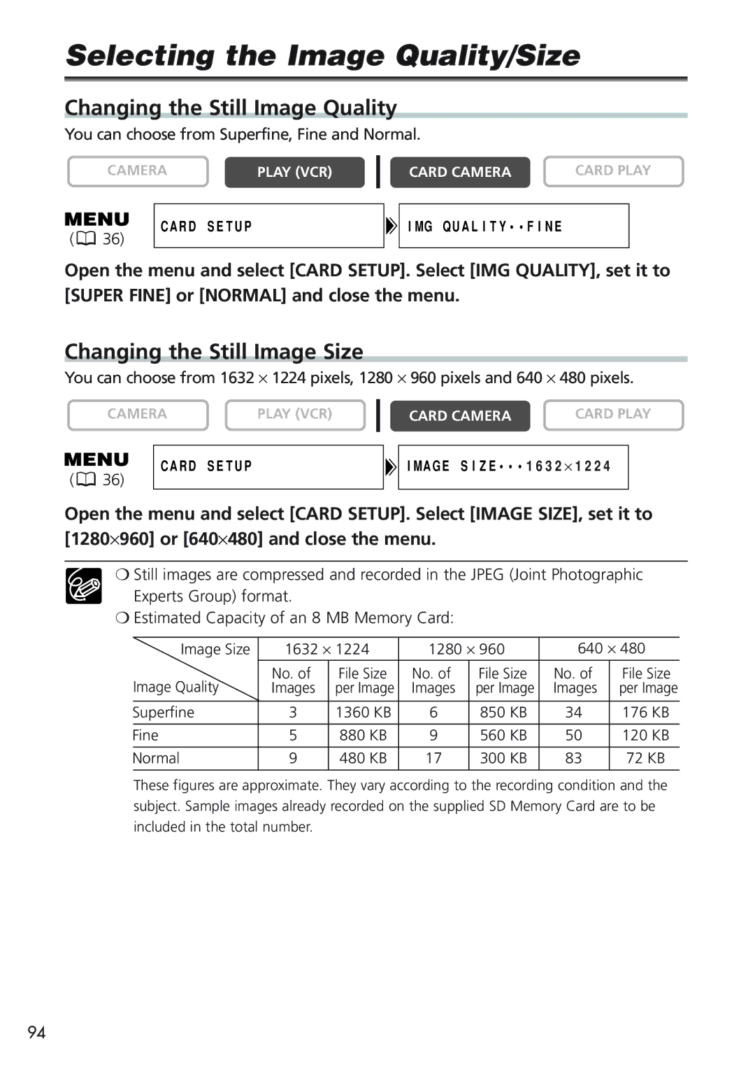 Canon MVX25i, MVX20i Selecting the Image Quality/Size, Changing the Still Image Quality, Changing the Still Image Size 