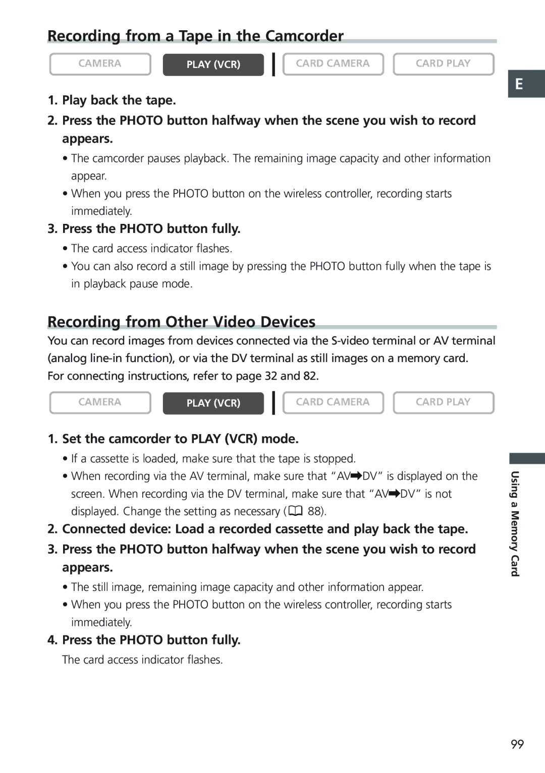 Canon MVX20i, MVX25i instruction manual Recording from a Tape in the Camcorder, Recording from Other Video Devices 