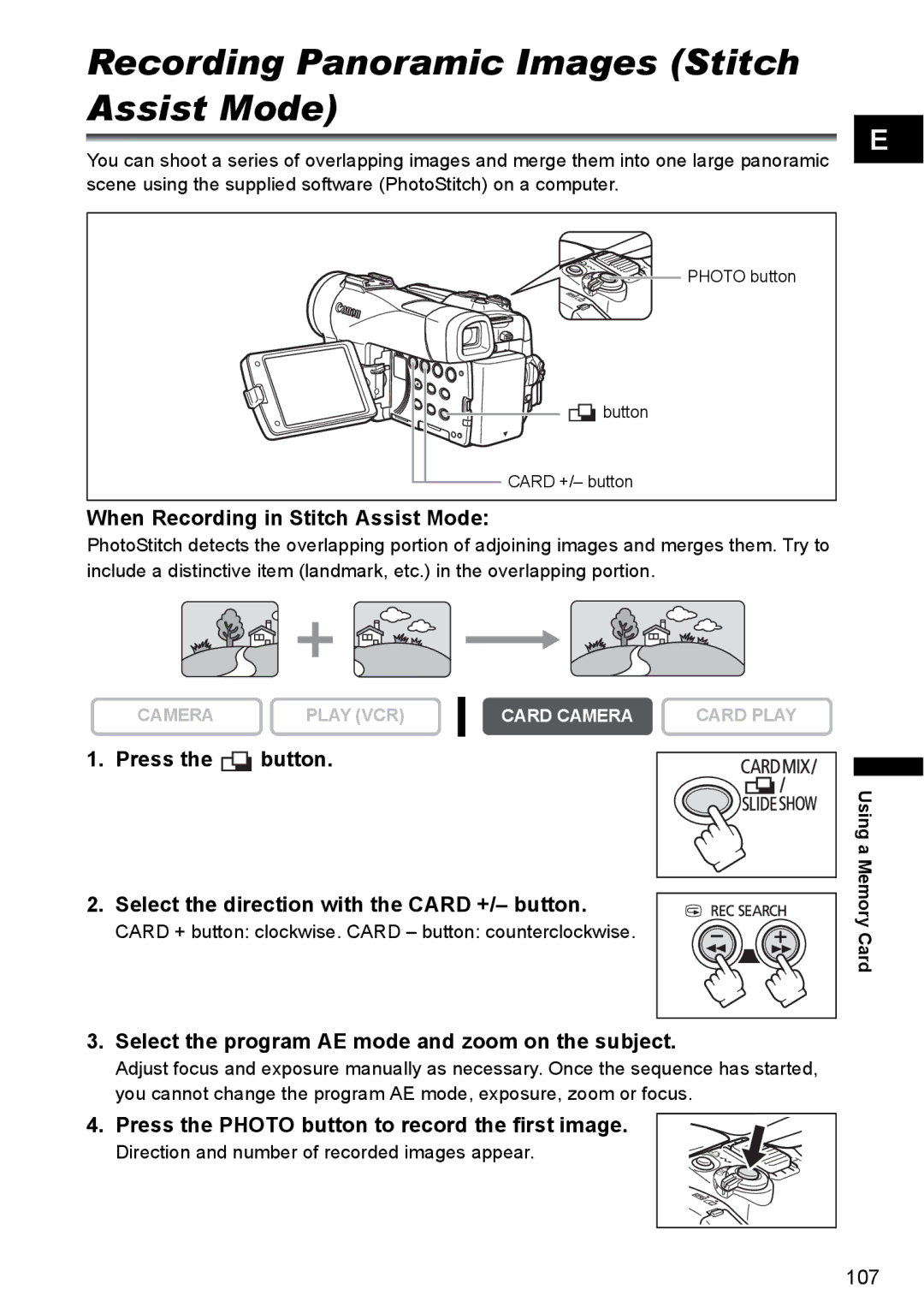 Canon MVX330i, MVX300, MVX350i Recording Panoramic Images Stitch Assist Mode, When Recording in Stitch Assist Mode 