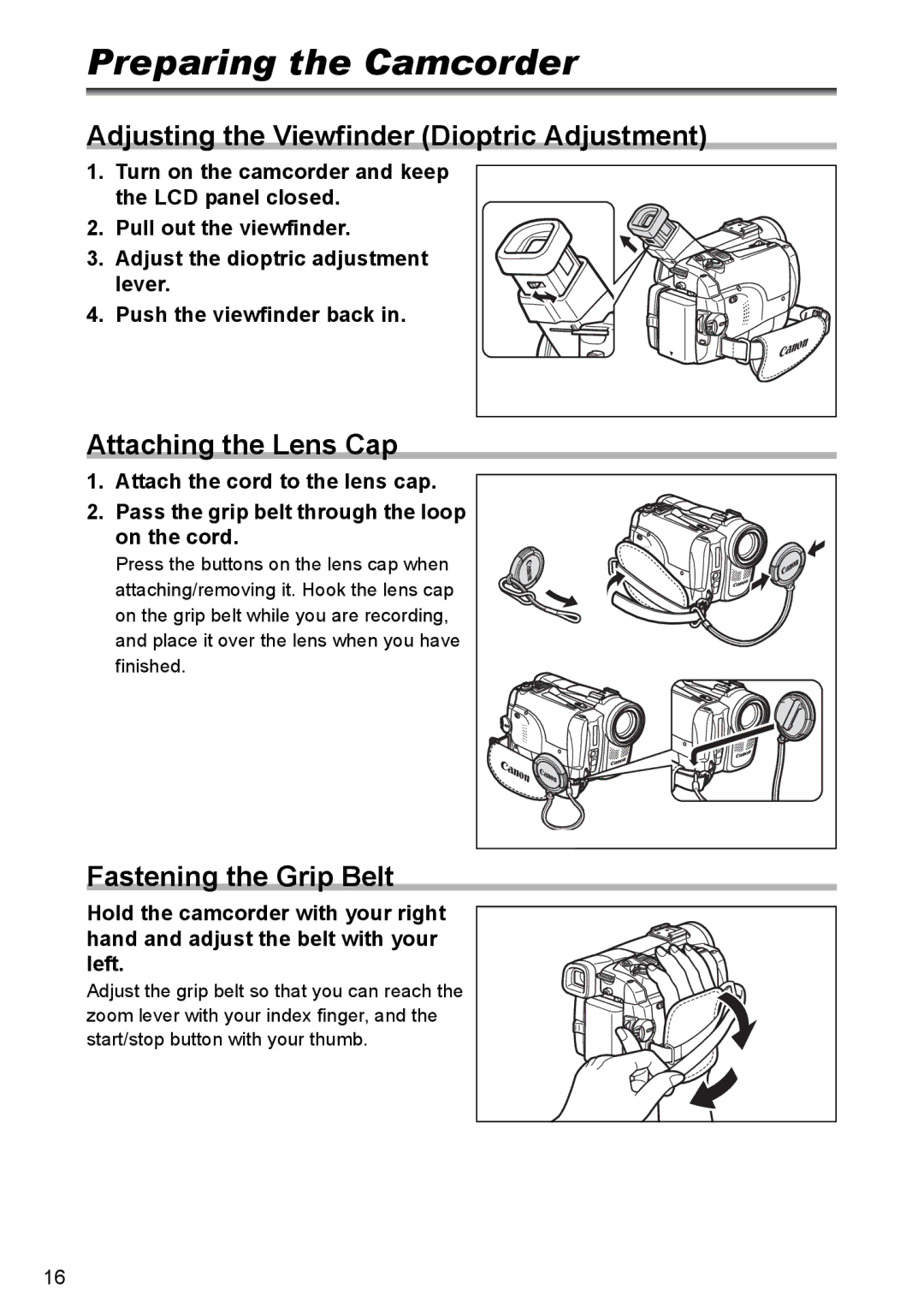 Canon MVX350i, MVX300 Preparing the Camcorder, Adjusting the Viewfinder Dioptric Adjustment, Attaching the Lens Cap 