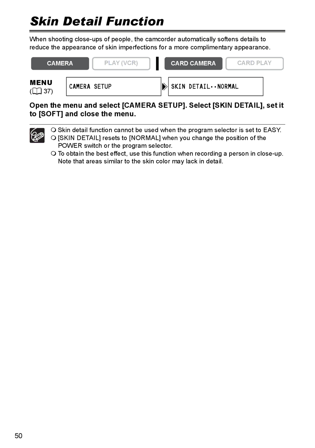 Canon MVX330i, MVX300, MVX350i instruction manual Skin Detail Function, Menu Camera Setup Skin Detailnormal 