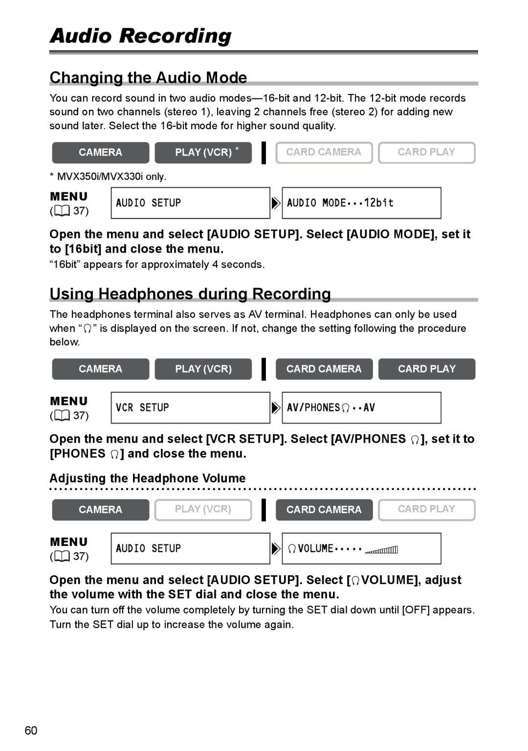 Canon MVX300, MVX350i Audio Recording, Changing the Audio Mode, Using Headphones during Recording, Menu Audio Setup 