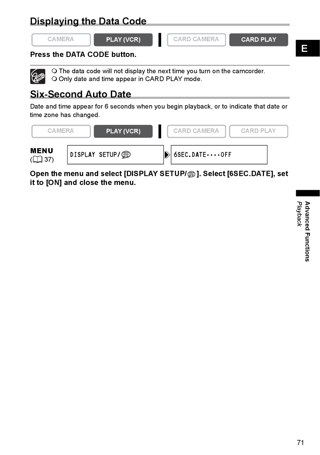 Canon MVX330i Displaying the Data Code, Six-Second Auto Date, Press the Data Code button, Menu Display Setup 6SEC.DATEOFF 