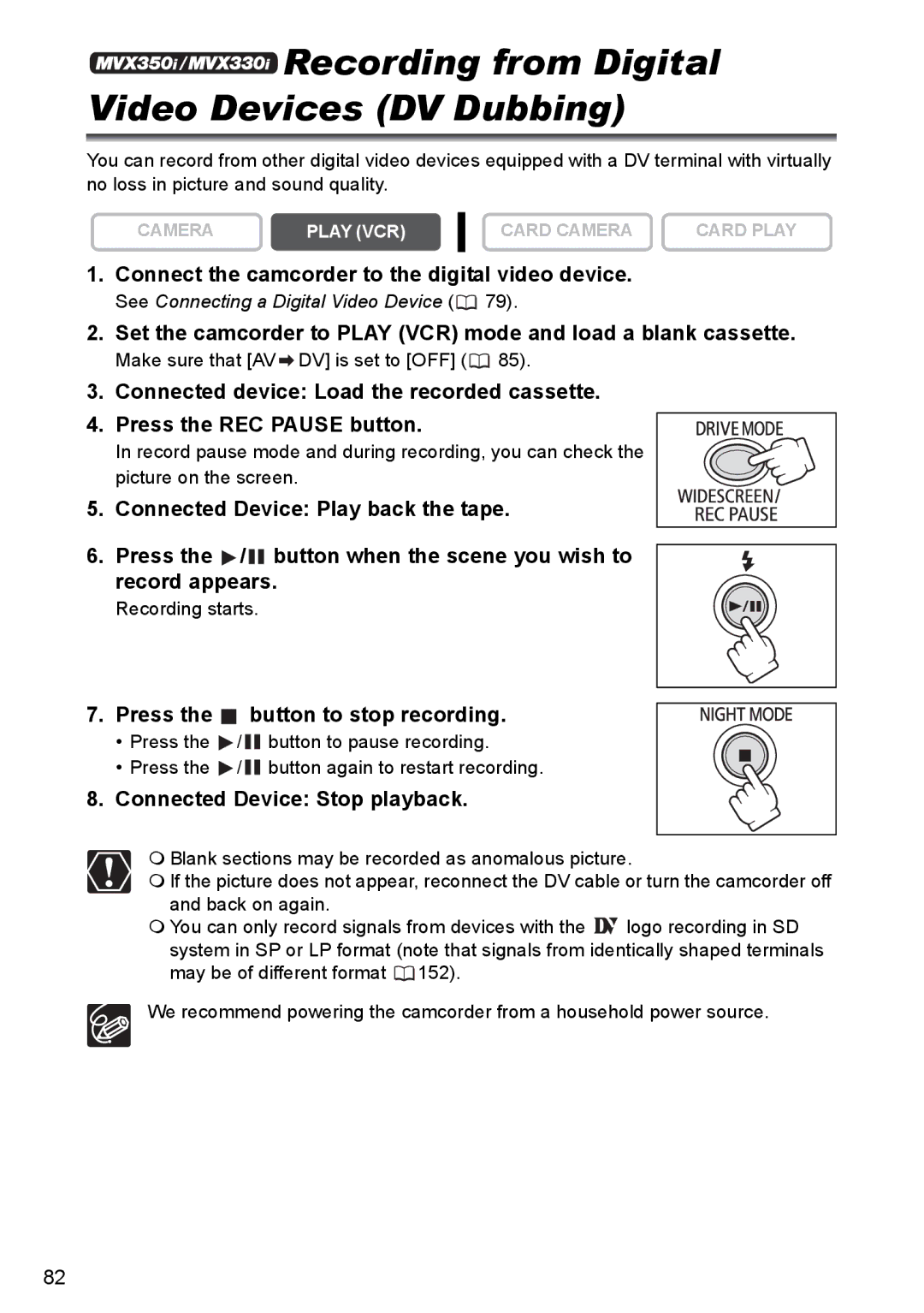 Canon MVX350i, MVX300 Recording from Digital Video Devices DV Dubbing, Connect the camcorder to the digital video device 