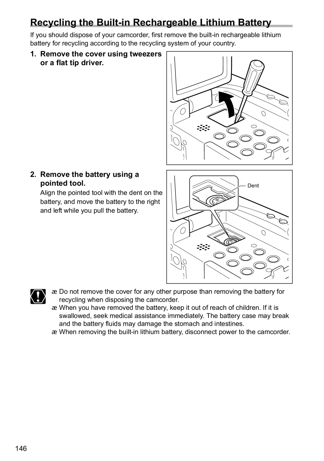 Canon MVX40i, MVX-45i manual Recycling the Built-in Rechargeable Lithium Battery 