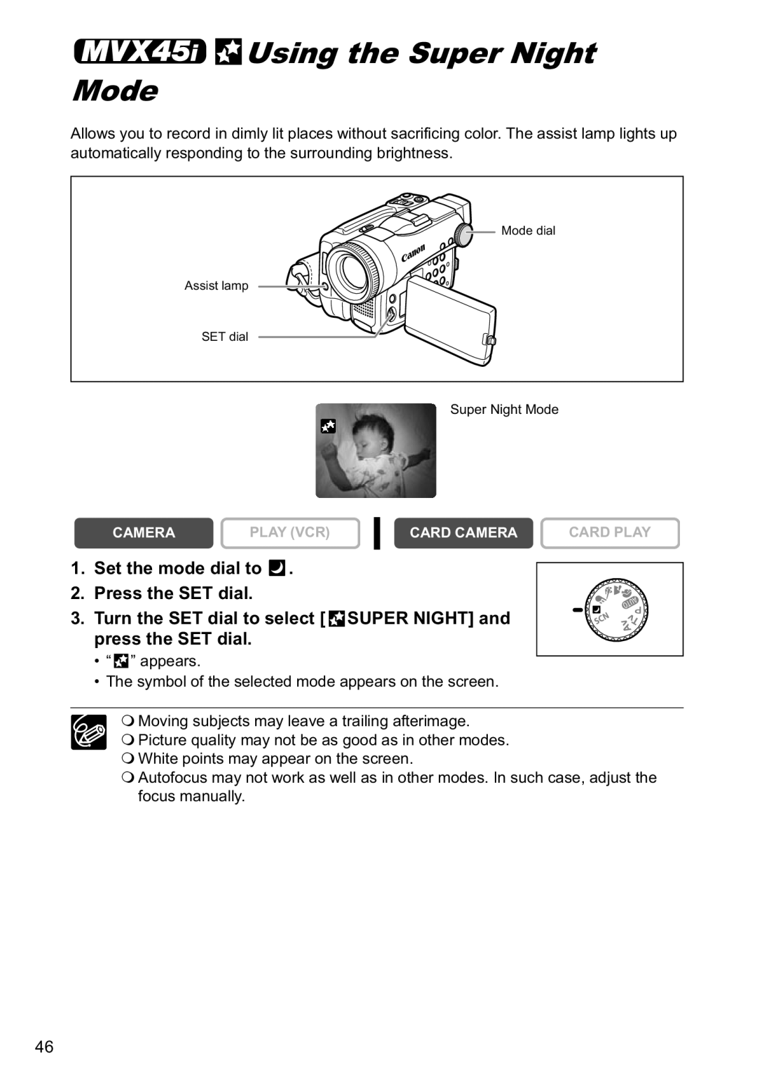 Canon MVX40i, MVX-45i manual Using the Super Night Mode 