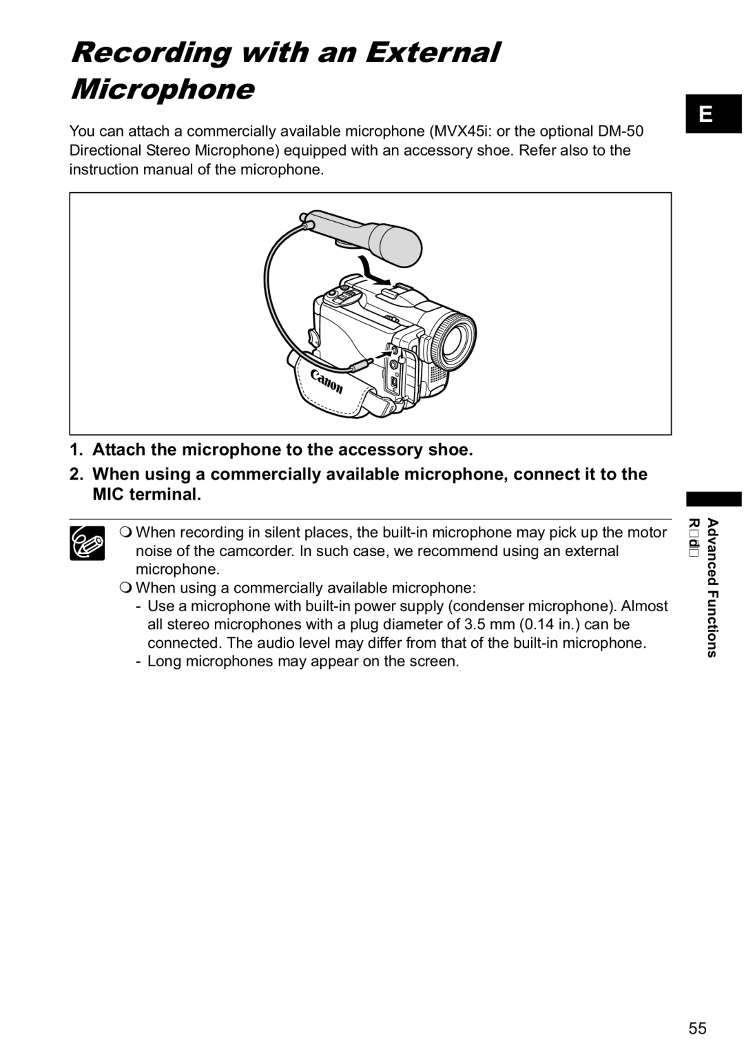 Canon MVX-45i, MVX40i manual Recording with an External Microphone, Long microphones may appear on the screen 