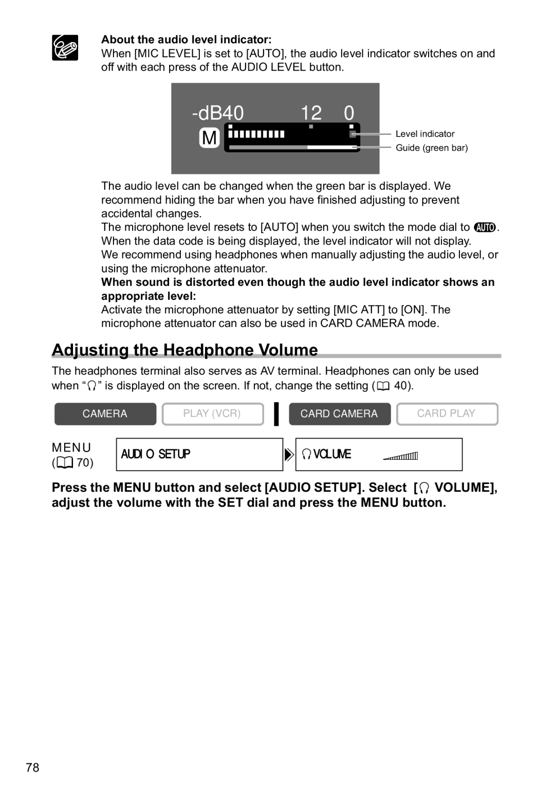 Canon MVX40i, MVX-45i manual Adjusting the Headphone Volume, Menu Audio Setup,  About the audio level indicator 