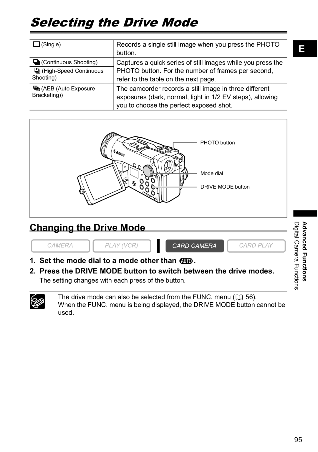 Canon MVX-45i, MVX40i manual Selecting the Drive Mode, Changing the Drive Mode 