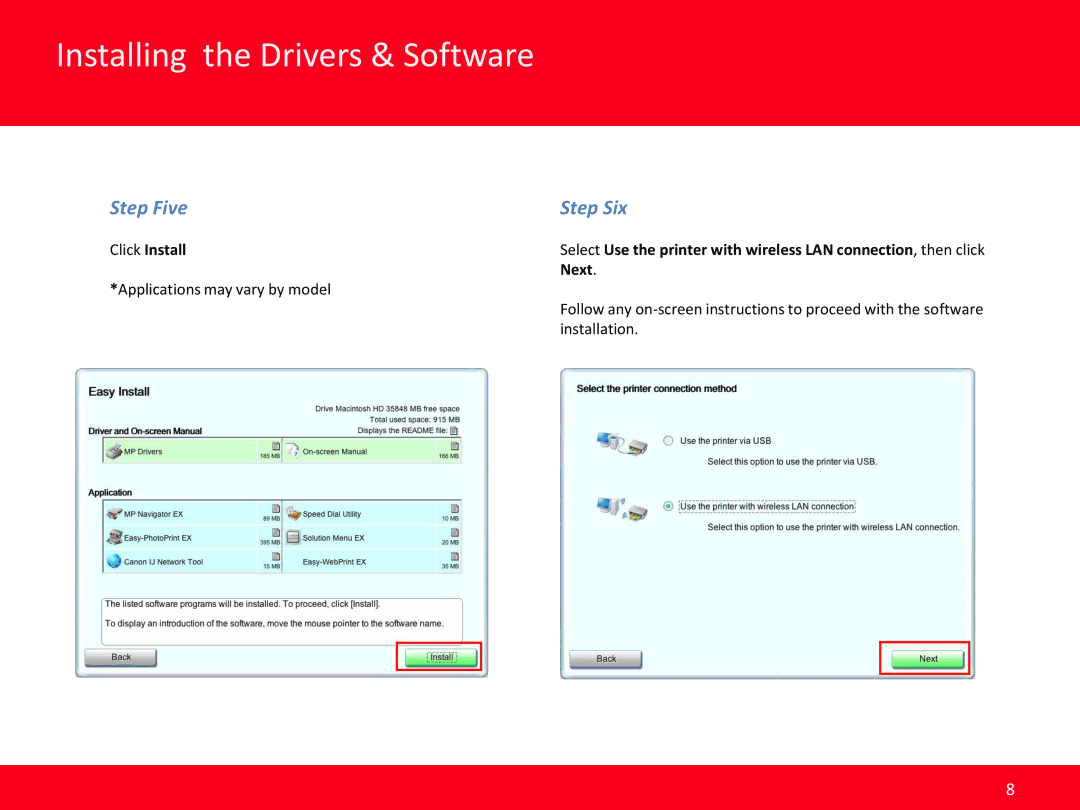 Canon MX410 manual Step Five Step Six, Click Install, Next 