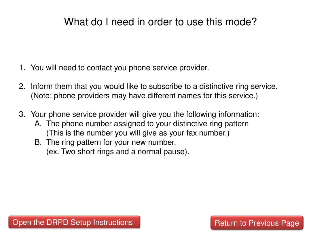 Canon MX432 manual What do I need in order to use this mode?, You will need to contact you phone service provider 