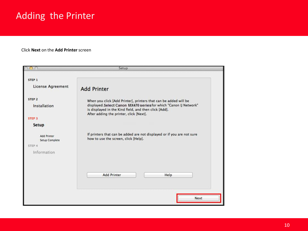 Canon MX472 manual Adding the Printer, Click Next on the Add Printer screen 