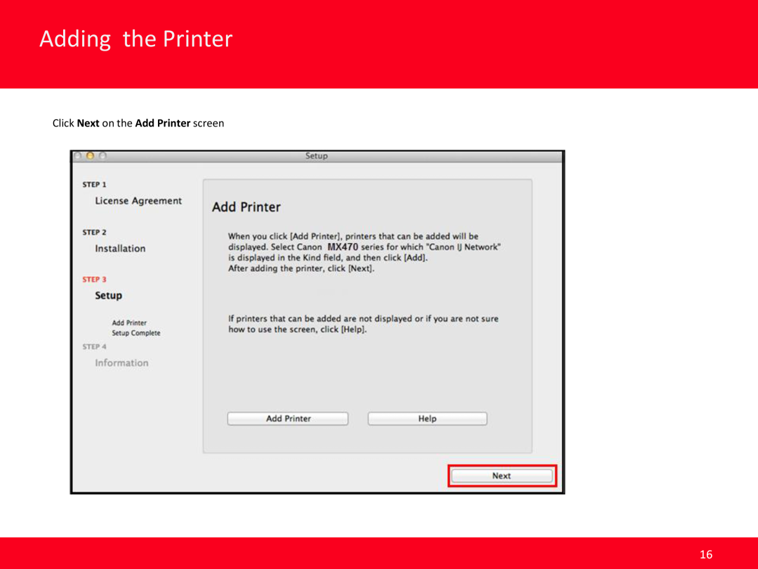 Canon MX472 manual Adding the Printer, Click Next on the Add Printer screen 