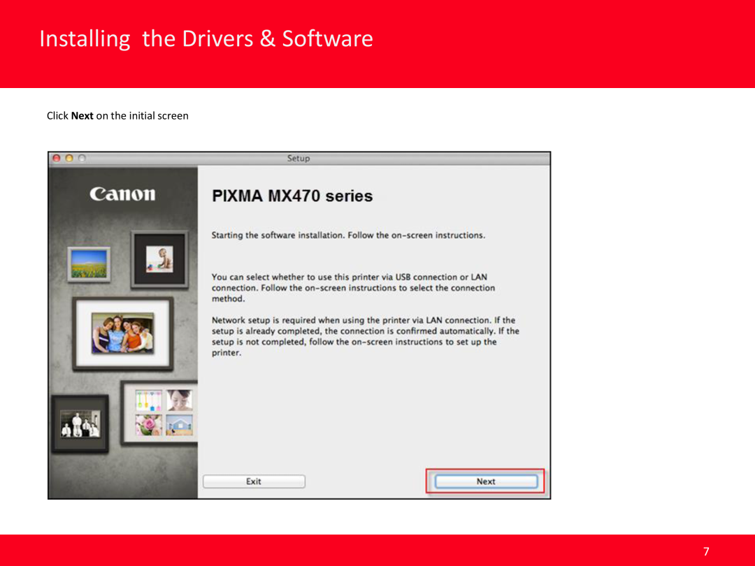 Canon MX472 manual Installing the Drivers & Software, Click Next on the initial screen 