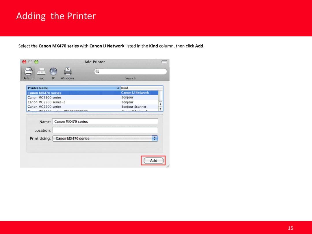 Canon MX472 manual Adding the Printer 