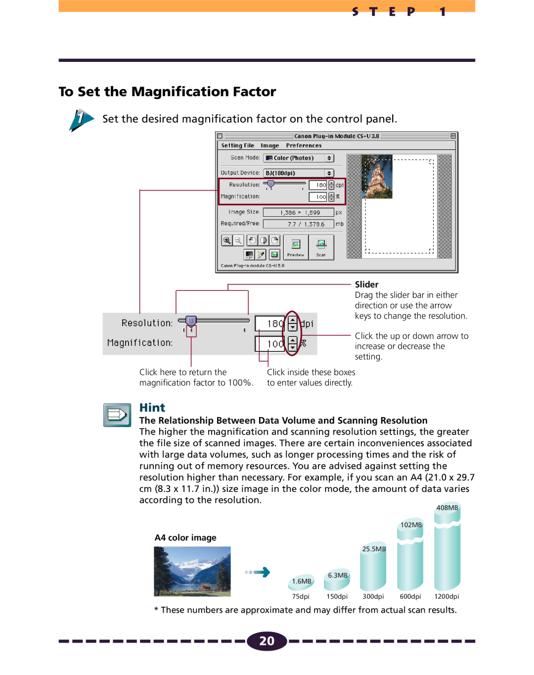 Canon N650U, N656U, N1220U manual To Set the Magnification Factor, Set the desired magnification factor on the control panel 