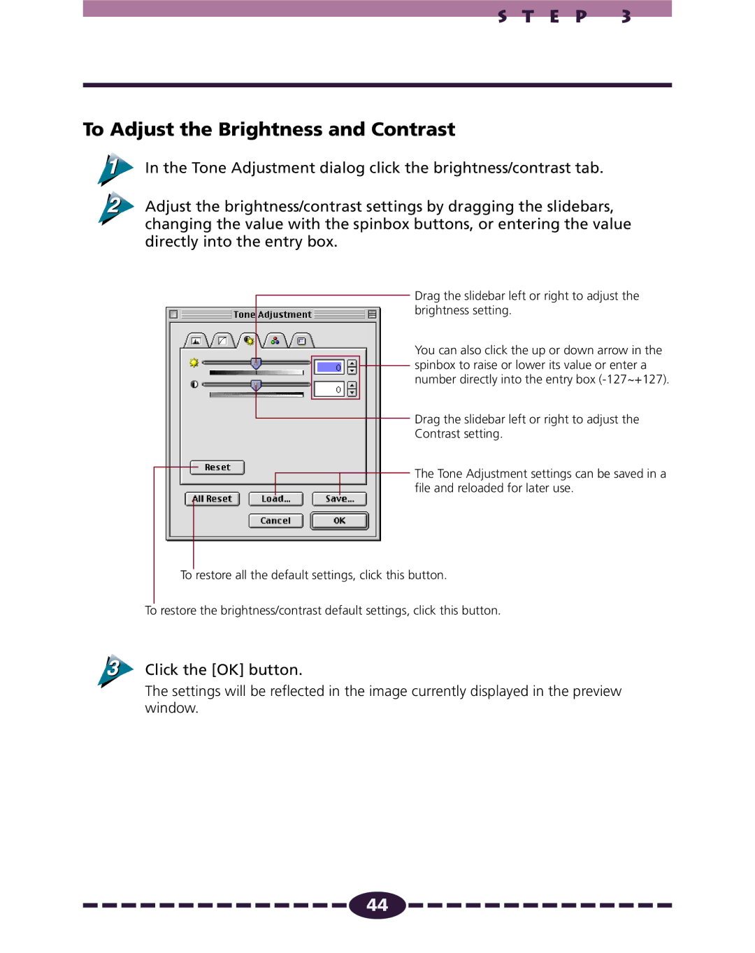 Canon N650U, N656U, N1220U manual To Adjust the Brightness and Contrast, Click the OK button 