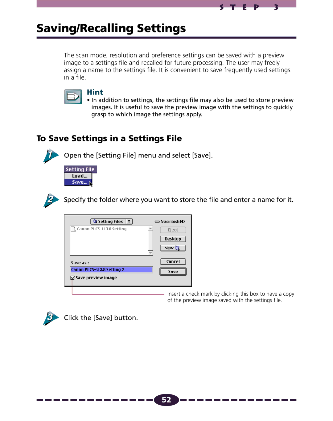 Canon N1220U, N656U, N650U manual Saving/Recalling Settings, To Save Settings in a Settings File, Click the Save button 