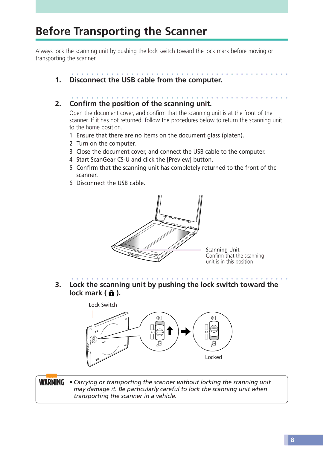 Canon N676U, N670U, N1240U manual Before Transporting the Scanner 