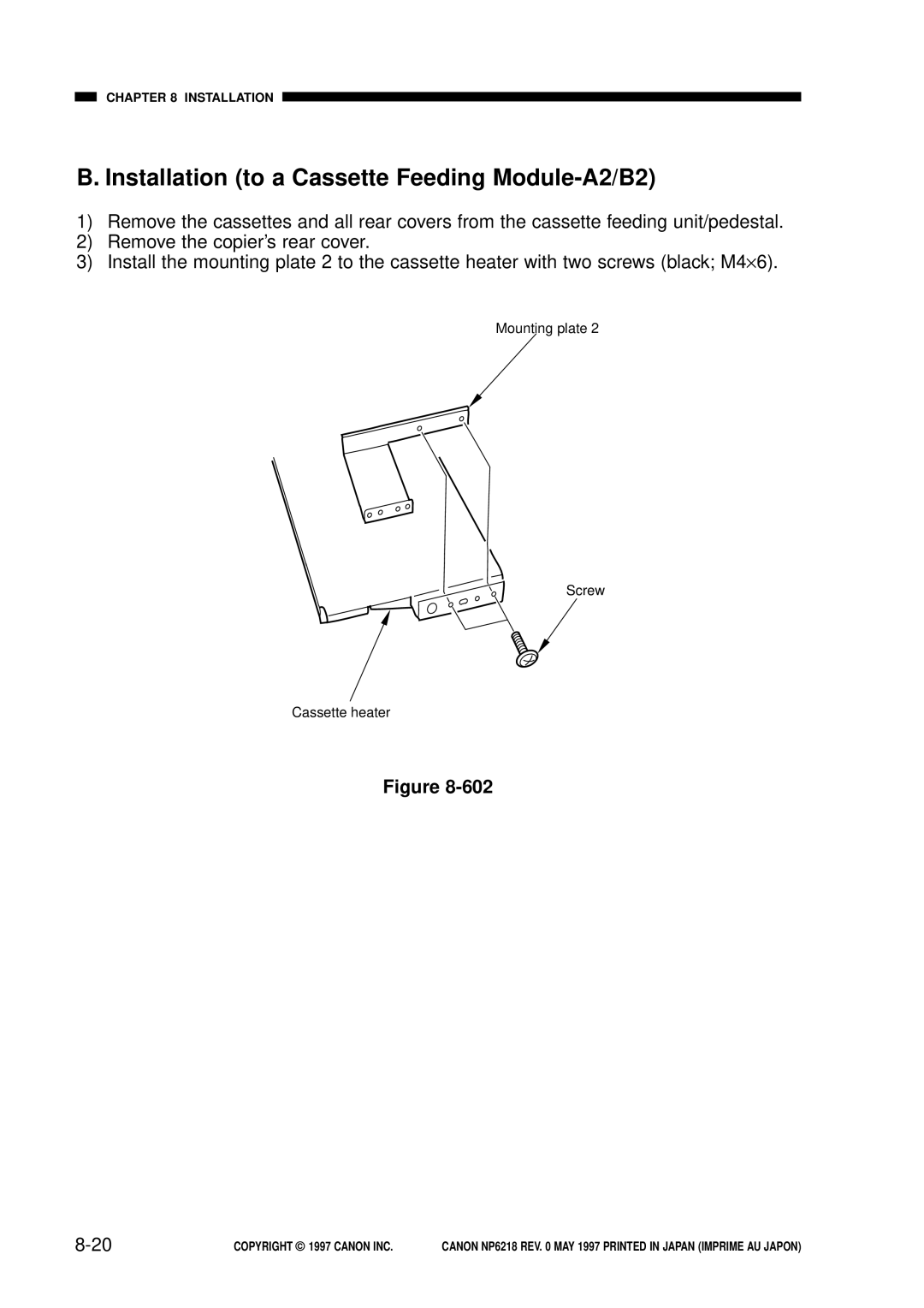 Canon NP6218, FY8-13EX-000 service manual B. Installation to a Cassette Feeding Module-A2/B2, 8-20 