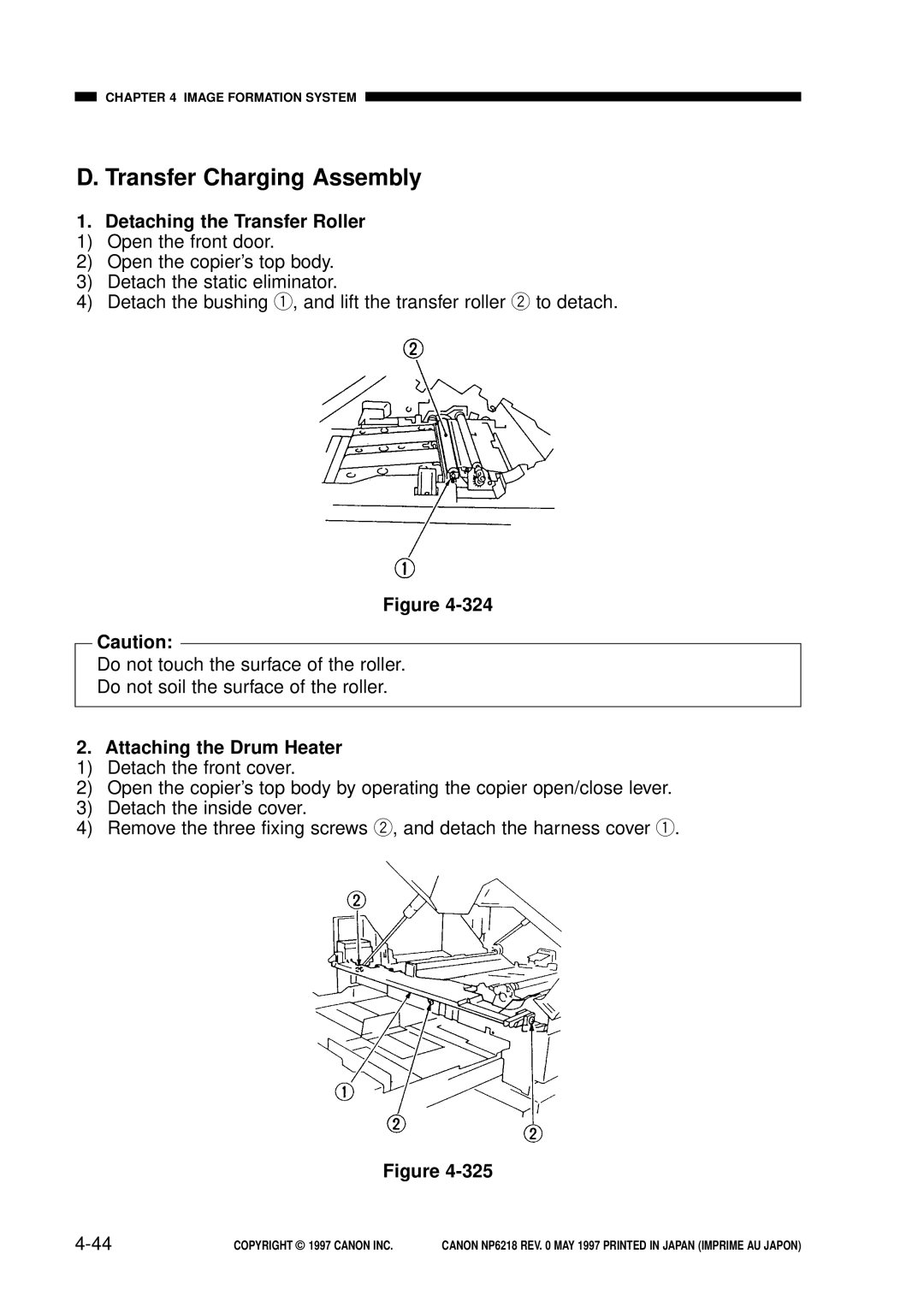 Canon NP6218, FY8-13EX-000 Transfer Charging Assembly, Detaching the Transfer Roller, Attaching the Drum Heater 