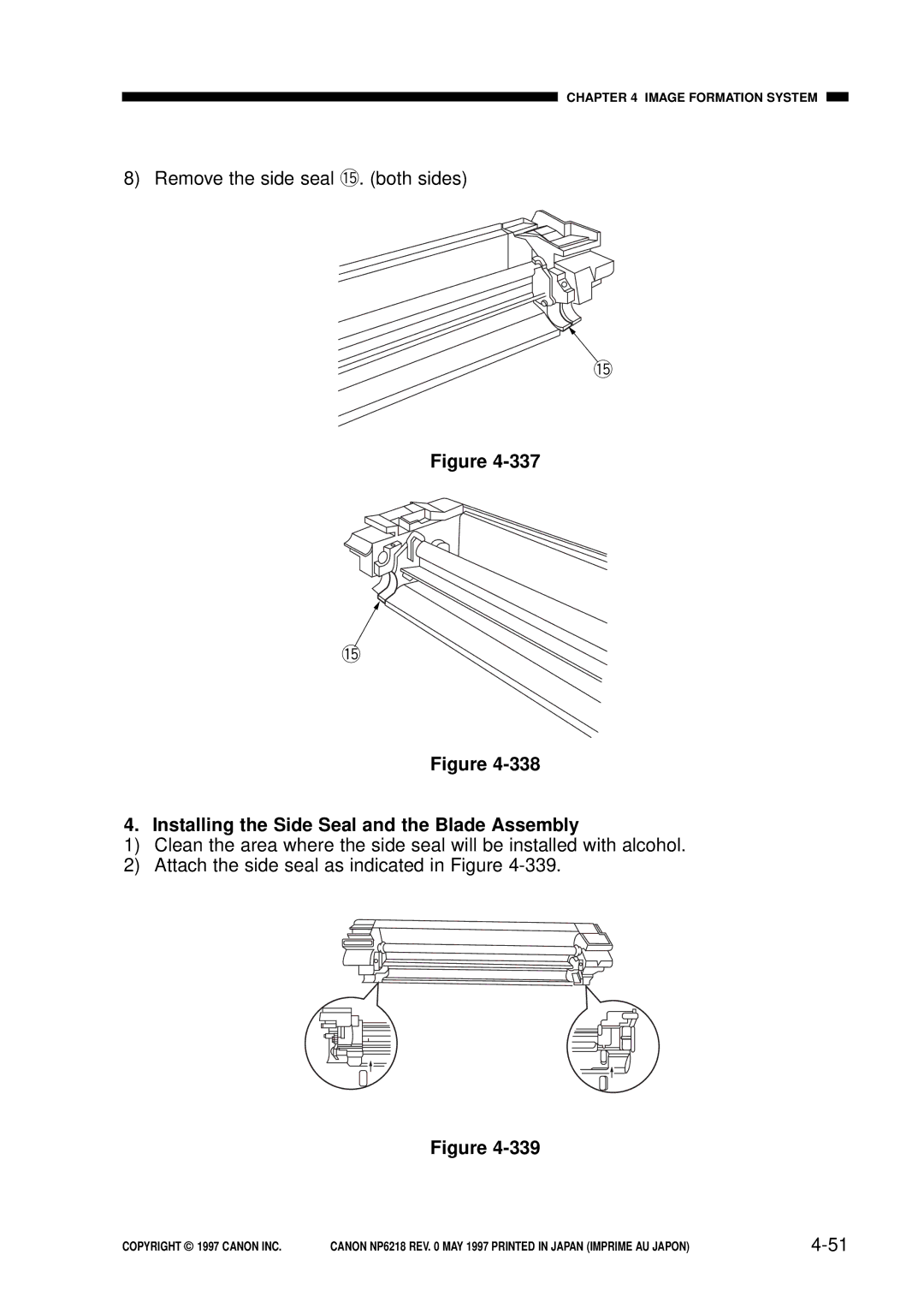 Canon FY8-13EX-000, NP6218 service manual Installing the Side Seal and the Blade Assembly 