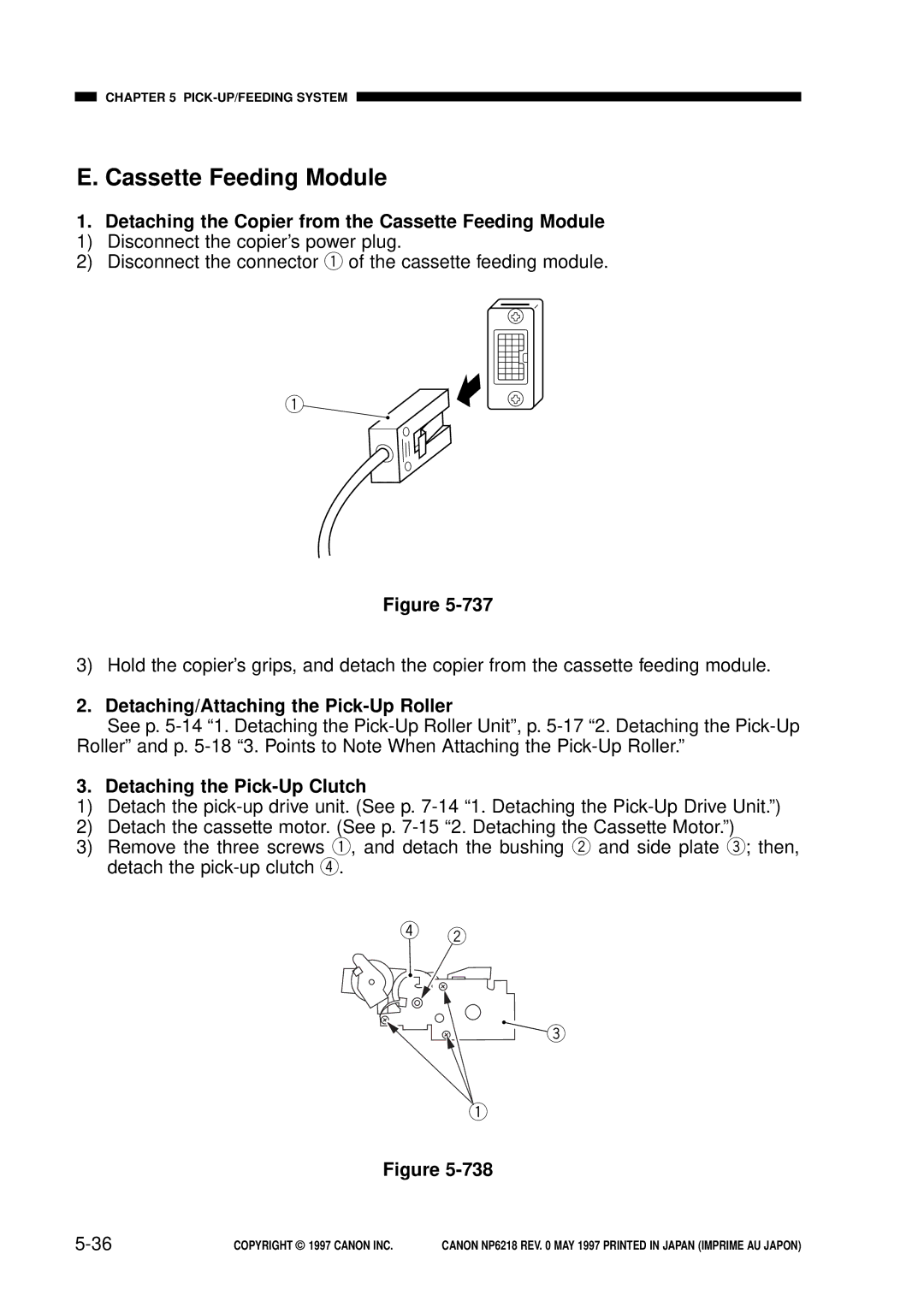 Canon FY8-13EX-000 Detaching the Copier from the Cassette Feeding Module, Detaching/Attaching the Pick-Up Roller 