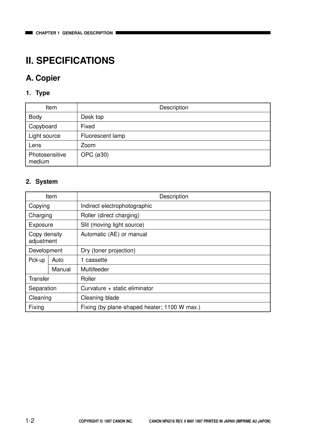 Canon FY8-13EX-000, NP6218 service manual II. Specifications, Copier, Type, System 