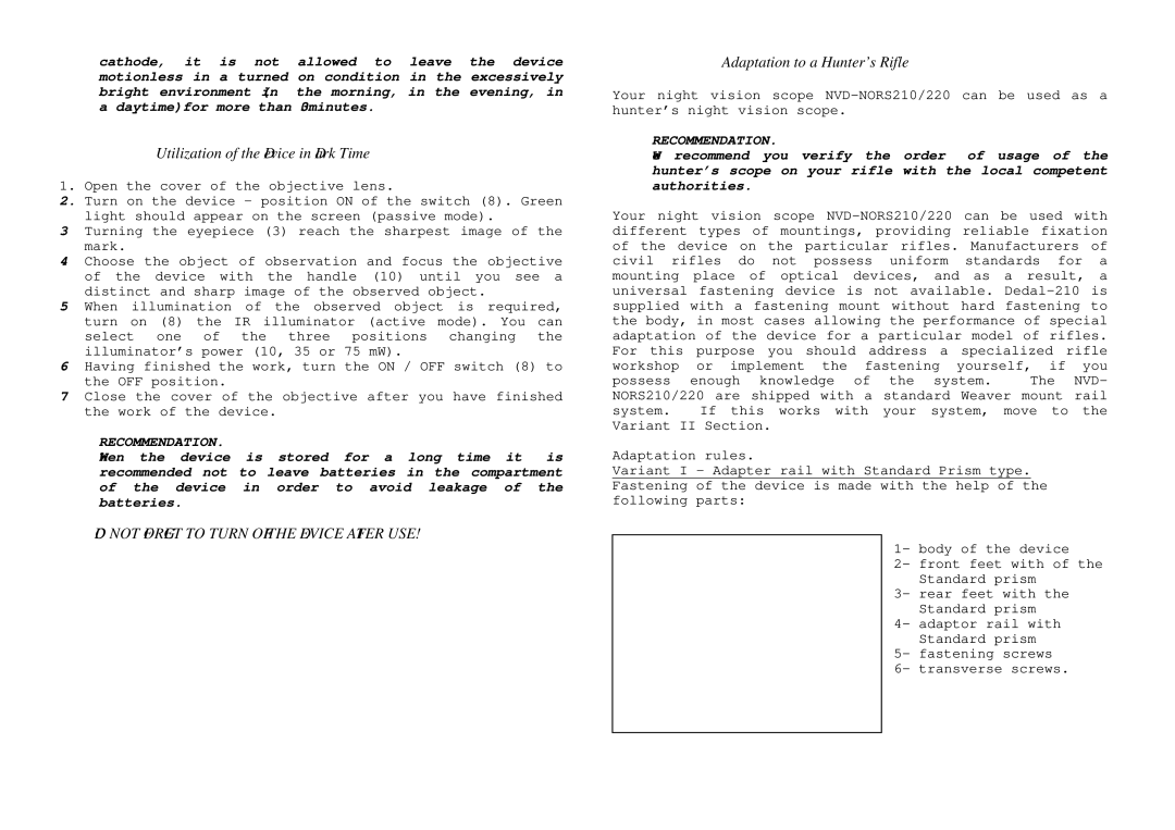 Canon NVD-NORS210, NVD-NORS220 manual Utilization of the Device in Dark Time, Adaptation to a Hunter’s Rifle 