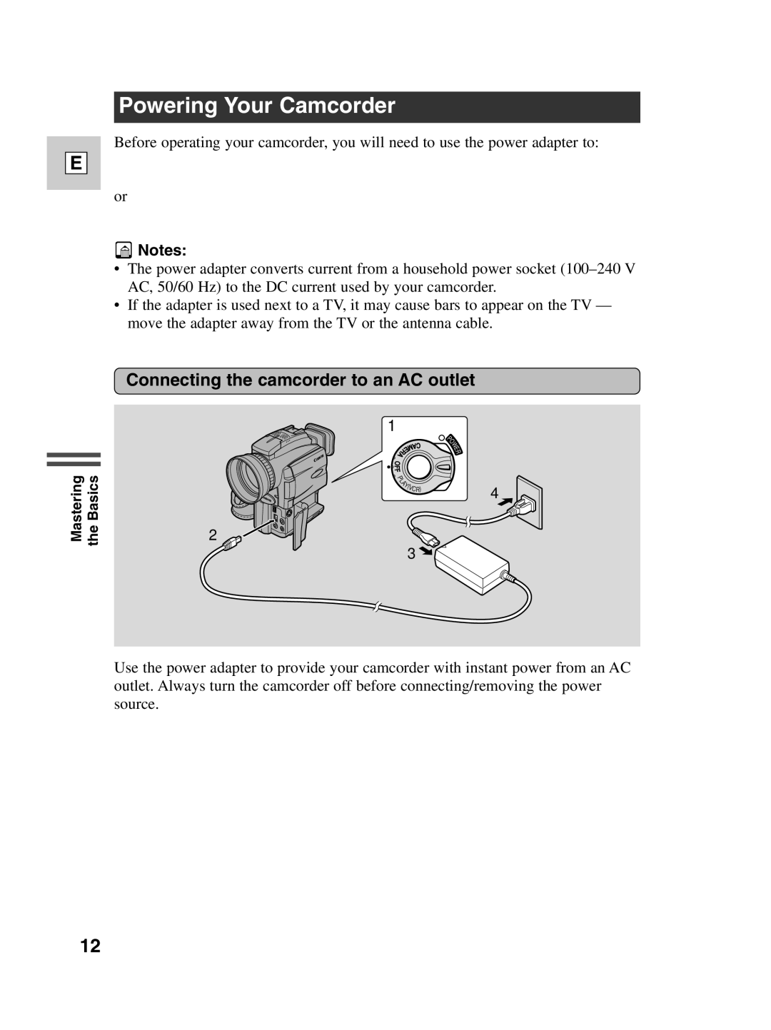 Canon Optura 100 instruction manual Powering Your Camcorder, Connecting the camcorder to an AC outlet 