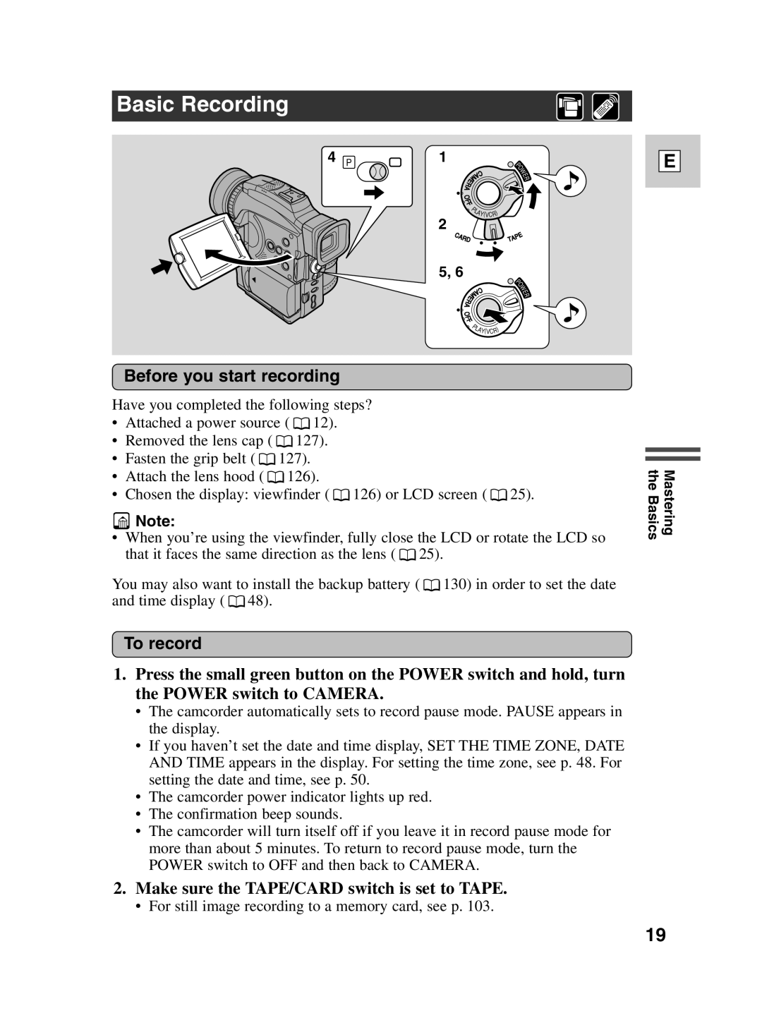 Canon Optura 100 Basic Recording, Before you start recording, To record, Make sure the TAPE/CARD switch is set to Tape 