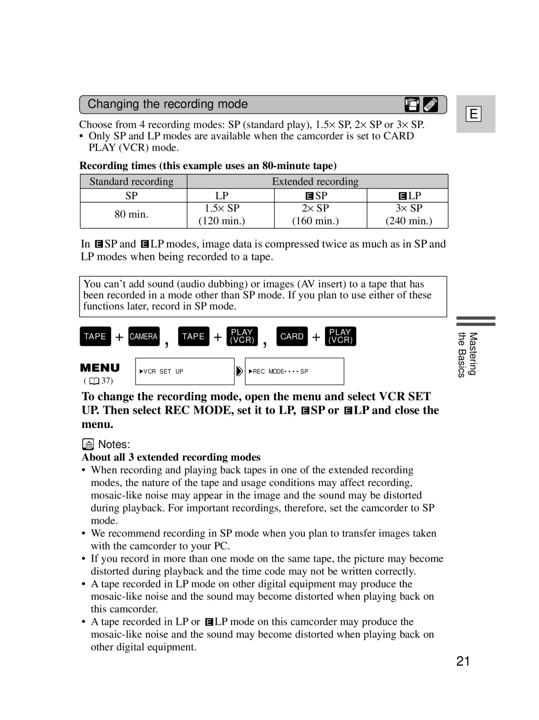 Canon Optura 100 instruction manual Changing the recording mode, Recording times this example uses an 80-minute tape 