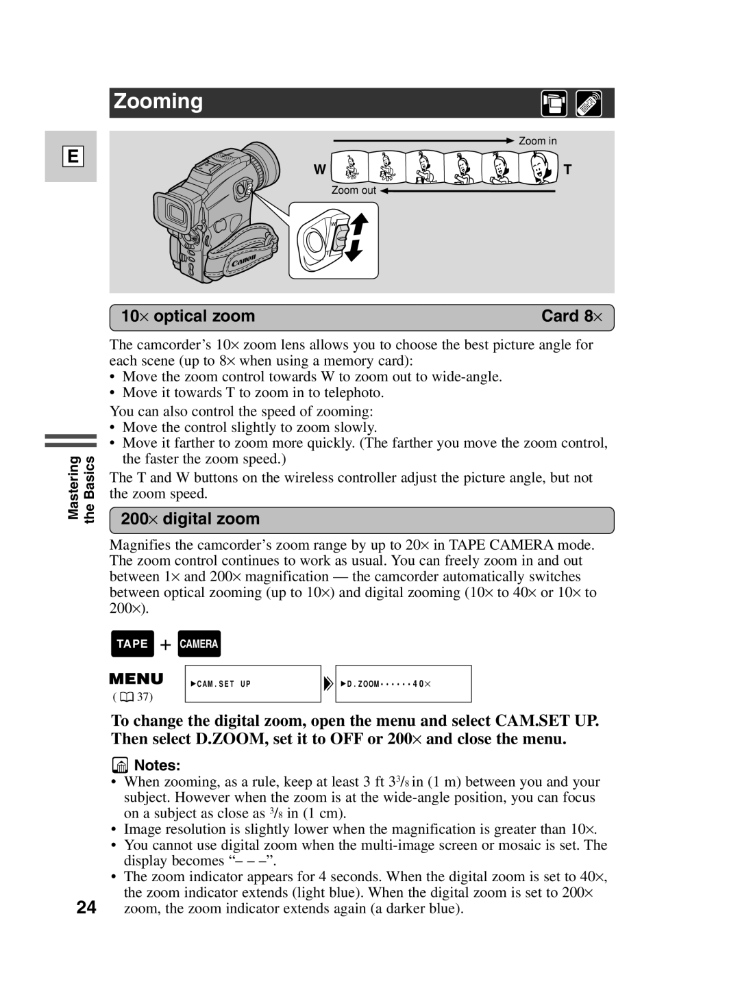 Canon Optura 100 instruction manual Zooming, 10 ⋅ optical zoom, 200⋅ digital zoom 